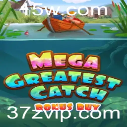 Descubra o Excitante Mundo de MegaGreatestCatchBonusBuy: A Nova Sensação no Universo dos Jogos